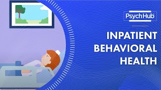 Inpatient Behavioral Health [upl. by Htbazile]