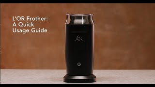 LOR Milk Frother A Quick Usage Guide [upl. by Nam983]