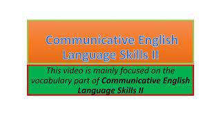 Communicative English Language Skills II vocabulary part one [upl. by Nadabus]