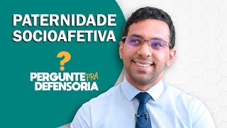 Paternidade socioafetiva O que é Como fazer o reconhecimento [upl. by Yeslrahc]